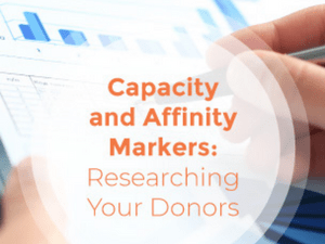 Capacity and Affinity Markers: Researching Your Donors