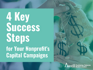 Four Key Success Steps for Your Nonprofit’s Capital Campaigns