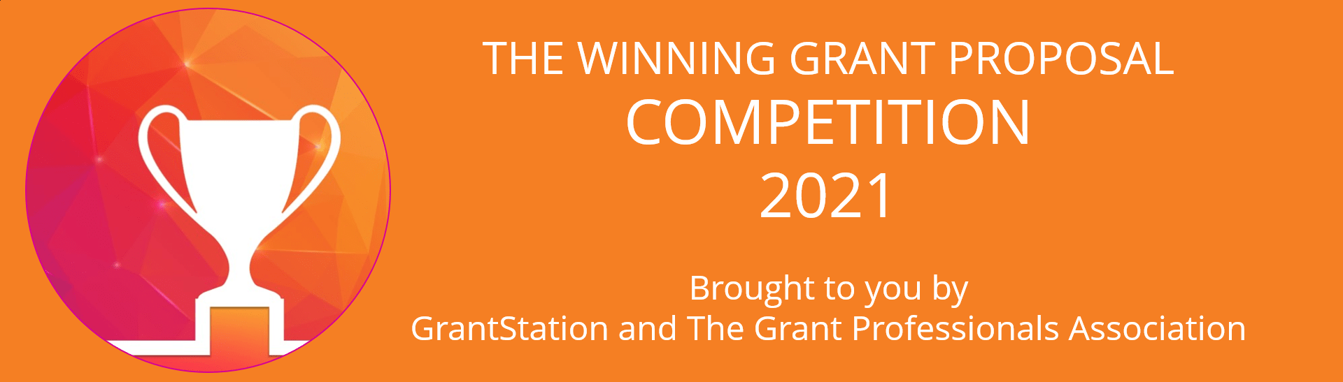 The Winning Grant Proposal Competition 2021 